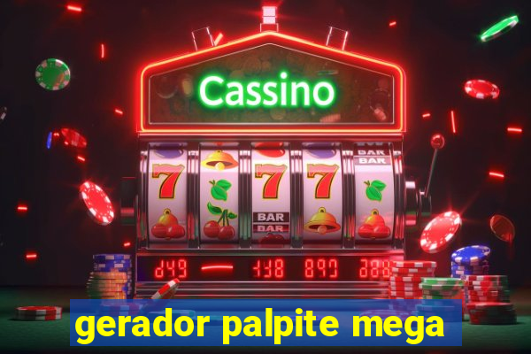 gerador palpite mega-sena hoje